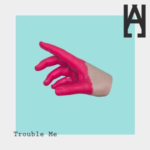 Trouble Me - EP