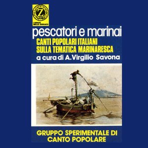 Pescatori e marinai: Canti popolari italiani sulla tematica marinesca