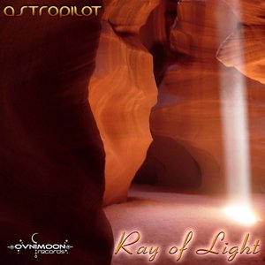AstroPilot - Ray of Light EP