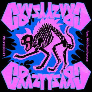 CRAZY (feat. PinkPantheress) - Single