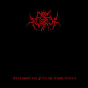 Transmissions From the Abyss Bizarre