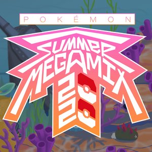 POKEMON SUMMER MEGAMIX 2020
