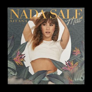 Nada Sale Mal - Single