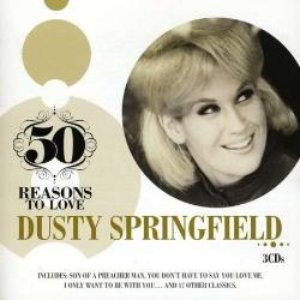 50 Reasons To Love: Dusty Springfield