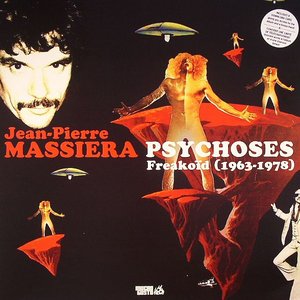 Psychoses Freakoïd (1963-1978)