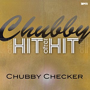 Chubby - Hit After Hit