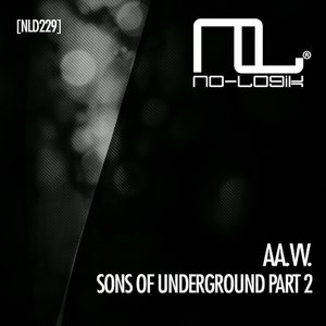 Sons of Underground (Part 2)