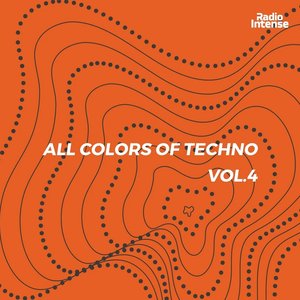 All Colors of Techno, Vol. 4