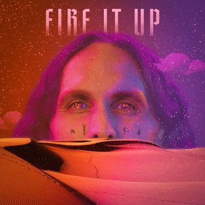 Fire It Up
