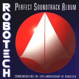 Image for 'Robotech Perfect Soundtrack Album'