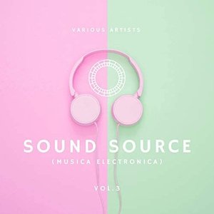 Sound Source (Musica Electronica), Vol. 3
