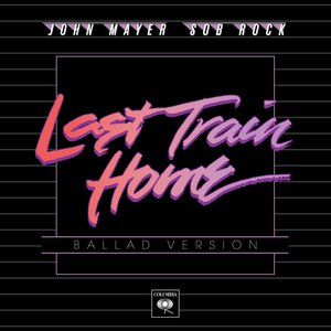 Last Train Home (Ballad Version)