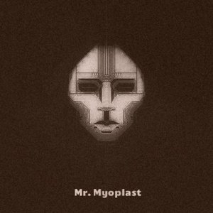 Mr. Myoplast 的头像