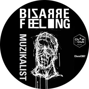 Bizarre Feeling EP