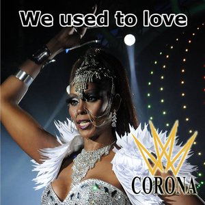 We Used To Love - Single