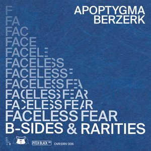 Faceless Fear (B-Sides & Rarities)