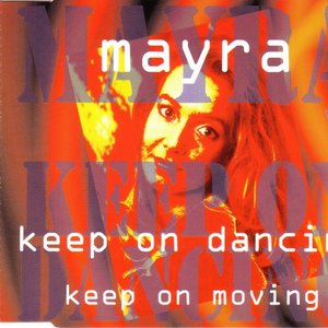Keep On Dancing / Keep On Moving