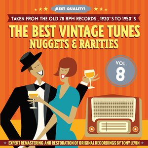 The Best Vintage Tunes. Nuggets & Rarities ¡Best Quality! Vol. 8