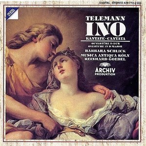 Telemann: "Ino"-Cantata; Overture In D Major