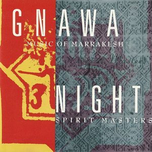 Gnawa Music of Marrakesh
