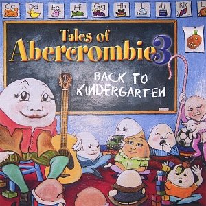 Tales of Abercrombie 3 Back to Kindergarten