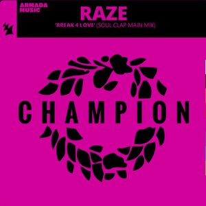 Break 4 Love (Soul Clap Main Mix)