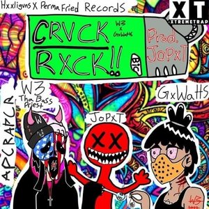 CRVCK RXCK (feat. W3 Tha Bass Priest) - Single