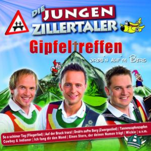 Jungen Zillertaler - Gipfeltreffen - Drob