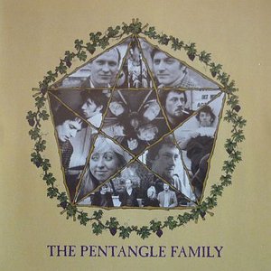 The Pentangle Family