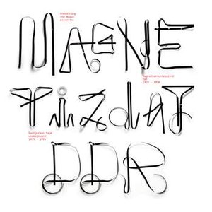 Magnetizdat DDR. Magnetbanduntergrund Ost 1979-1990