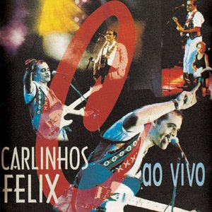 Carlinhos Felix Ao Vivo