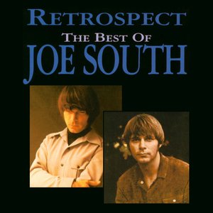 Retrospect: The Best Of Joe South