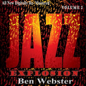 Ben Webster: Jazz Explosion, Vol. 2