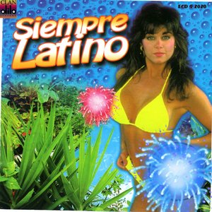 Siempre Latino (Gira Tu Cuerpo)