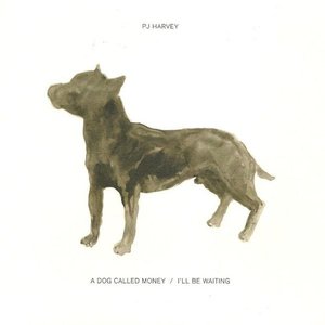 'A Dog Called Money / I'll Be Waiting'の画像