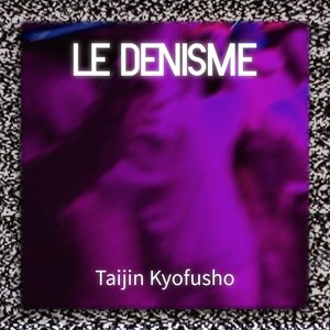 Taijin Kyofusho
