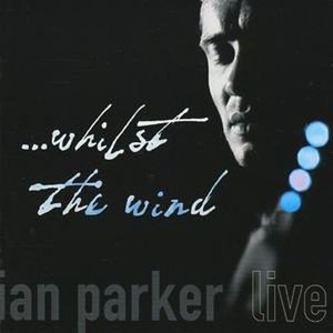 ... Whilst The Wind (Live)