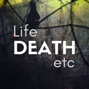 Life Death etc 的头像