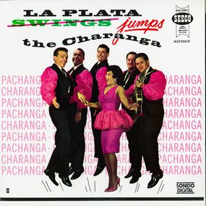 La Plata Swings, Jumps the Charanga