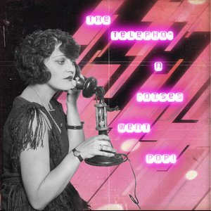 thE telEphO-n-OiSes weNt poP!