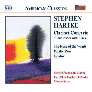 HARTKE: Clarinet Concerto / Rose of the Winds / Pacific Rim