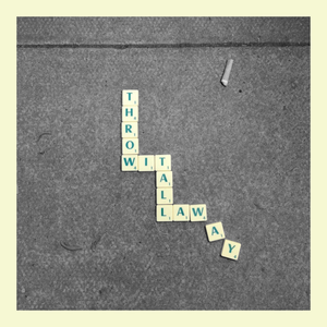 Copertina di Throw It All Away