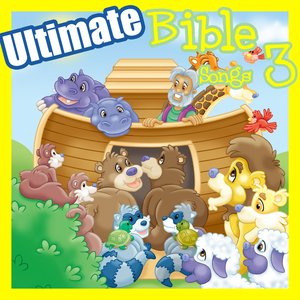 Ultimate Bible Songs 3