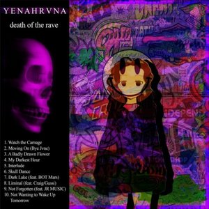Death of the Rave [Explicit]