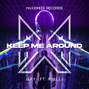 Keep Me Around (feat. RIELL) - Single