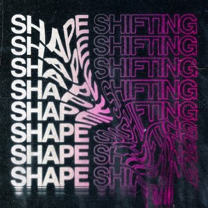 Shape Shifting - Single