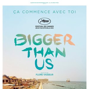 Bigger Than Us (Original Soundtrack)