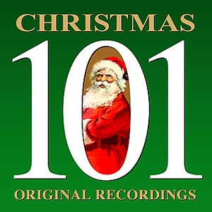 Christmas - 101 Original Recordings