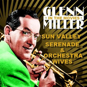 Glenn Miller  'in The  Movies'