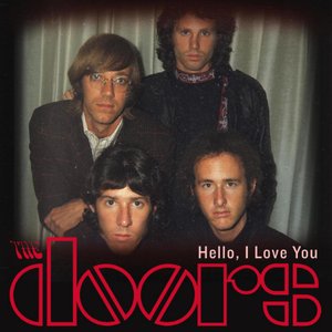 Hello, I Love You: The Doors